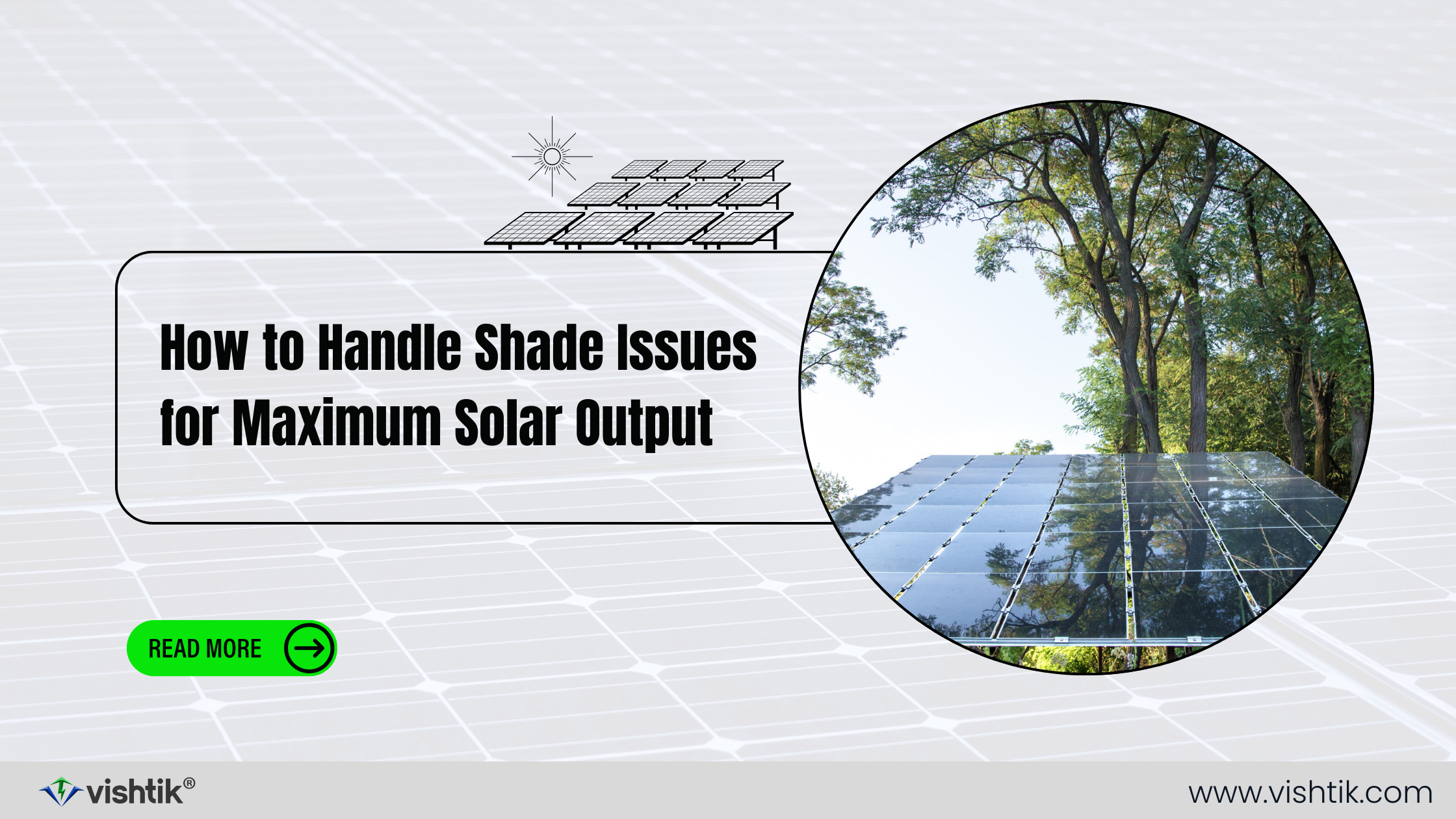 How to Handle Shade Issues for Maximum Solar Output
