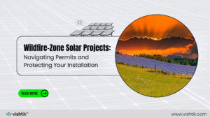 Blog banner about permits and installation protection for solar projects in wildfire zones
