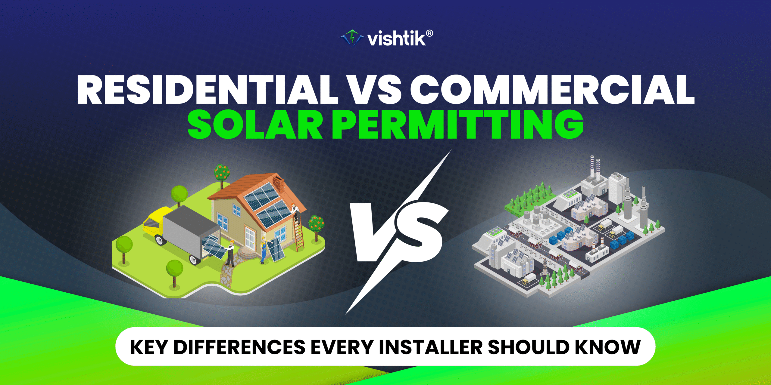 Residential vs Commercial Solar Permitting - Vishtik